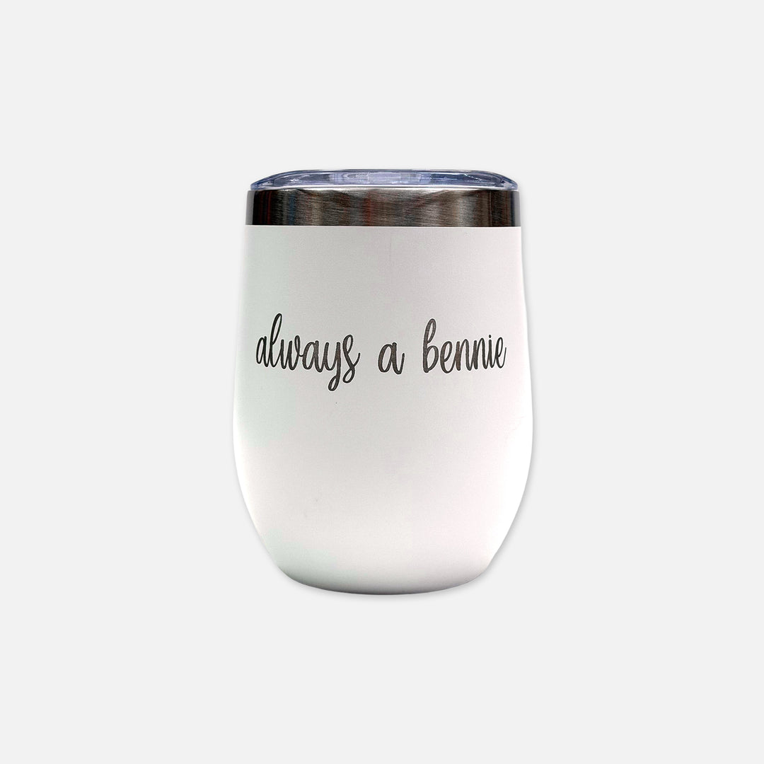 12 OZ STAINLESS STEEL TUMBLER ONCE A BENNIE, ALWAYS A BENNIE